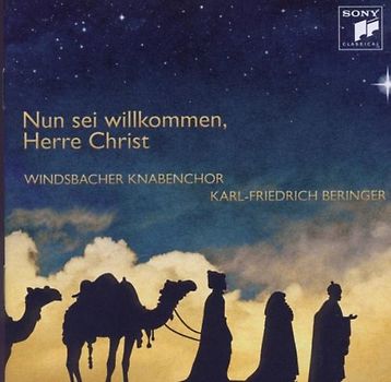 Windsbacher Knabenchor - Nun sei willkommen, Herre Christ