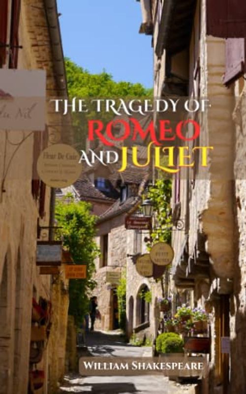 The Tragedy of Romeo and Juliet