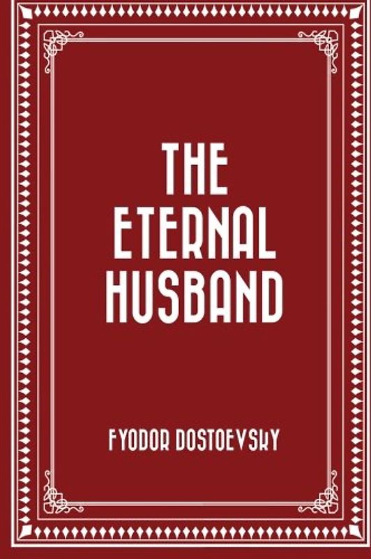 The Eternal Husband