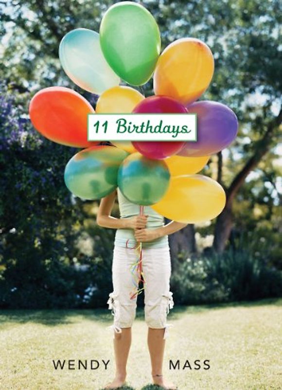 11 Birthdays (Willow Falls, Band 1)