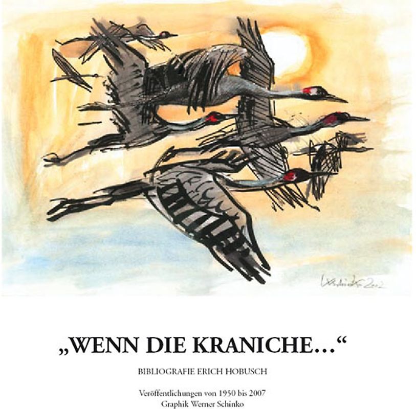 Wenn die Kraniche…