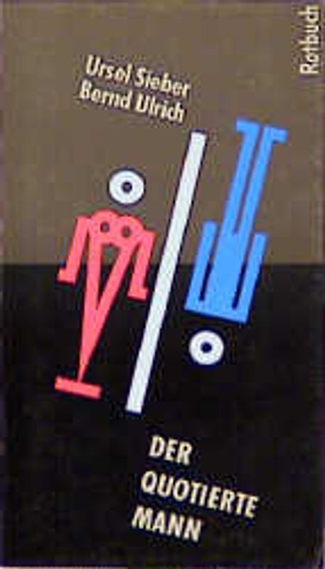 Der quotierte Mann. Zwischenlösungen im Geschlechterkampf