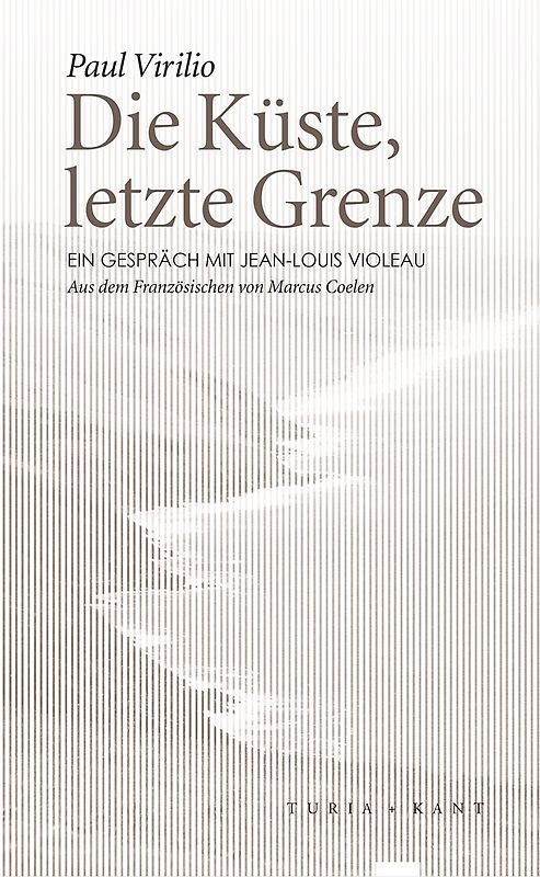 Die Küste, letzte Grenze