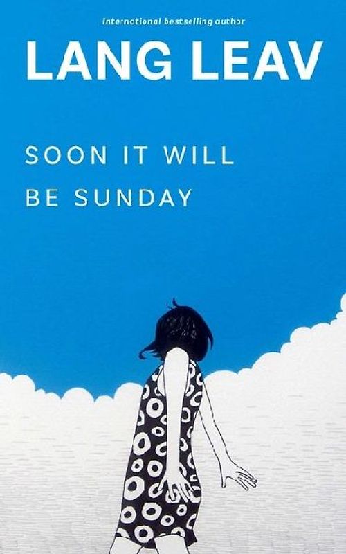 Soon It Will Be Sunday