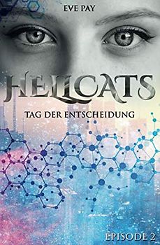 Hellcats - Episode 2: Tag der Entscheidung