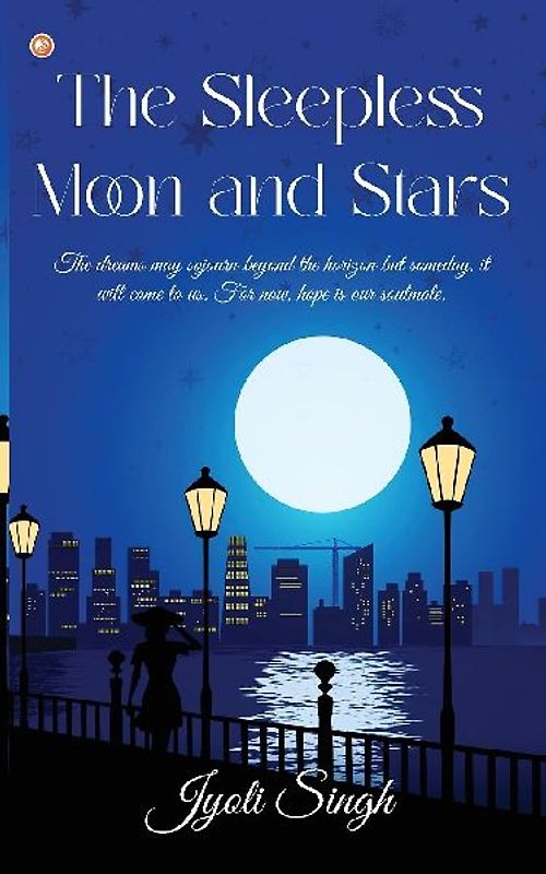 The Sleepless Moon and Stars