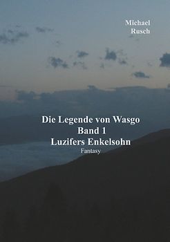 Die Legende von Wasgo Band 1