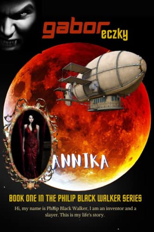 Book one in the Philip black walker series: Annika (The New Philip black walker series, Band 1)
