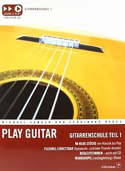 Play Guitar. Gitarrenschule Teil 1 (incl. CD)