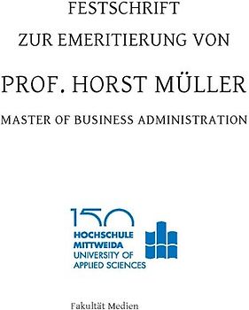 Zur Emeritierung von Prof. Horst Müller