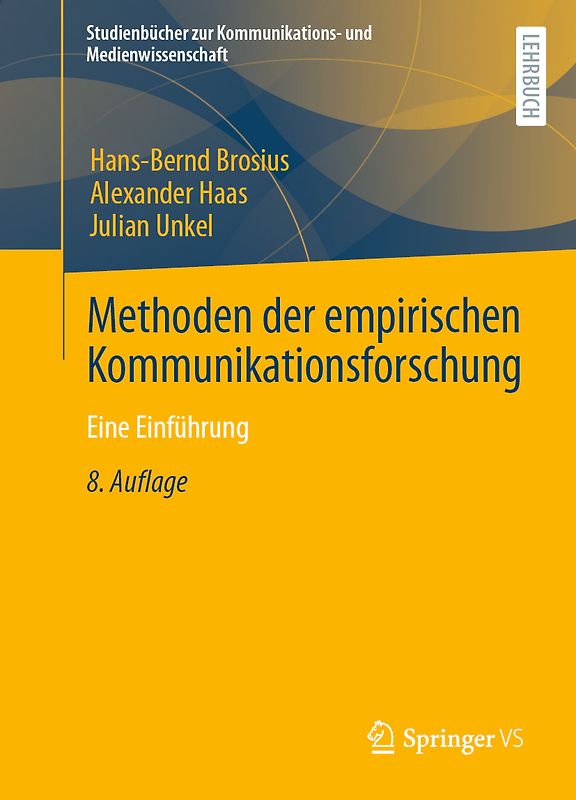 Methoden der empirischen Kommunikationsforschung