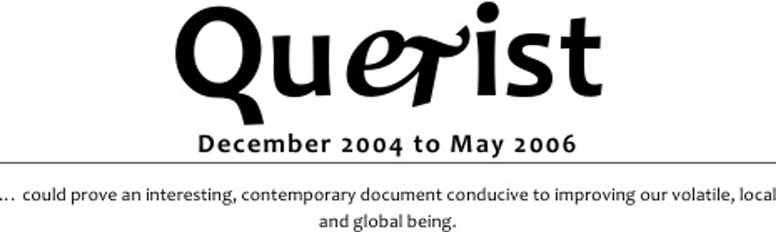 The Querist (December 2004 to May 2006)