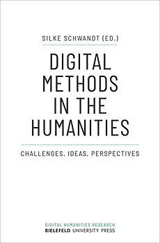 Digital Methods in the Humanities