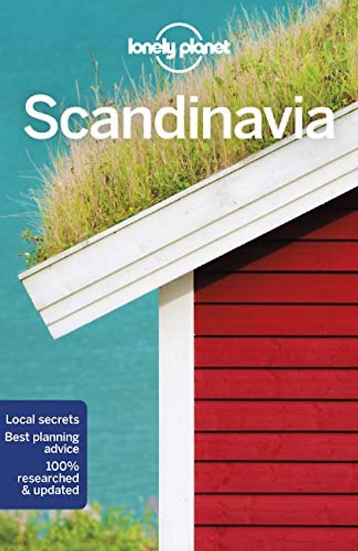 Lonely Planet Scandinavia 13: Dänemark, Finnland, Island, Norwegen, Schweden, Faroe Island, Tallin, St.Petersburg (Travel Guide)