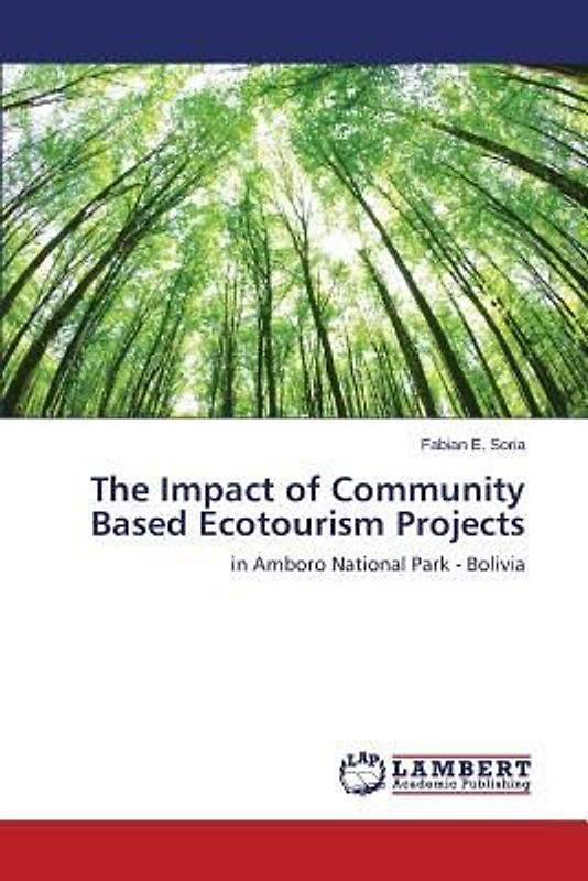 The Impact of Community Based Ecotourism Projects