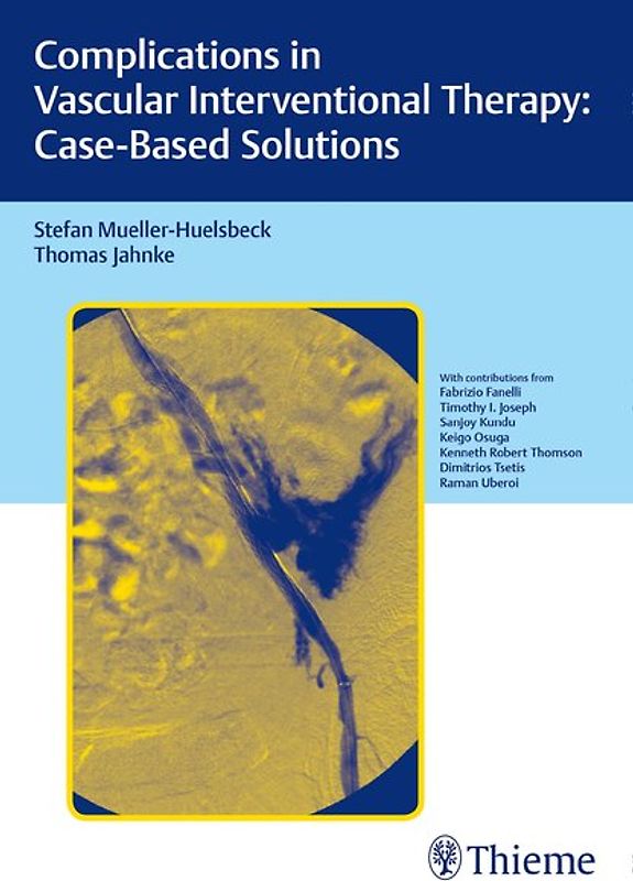 Complications in Vascular Interventional Therapy: Case-Based Solutions