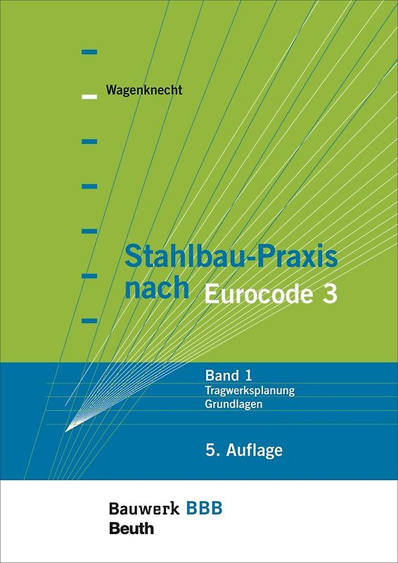 Stahlbau-Praxis nach Eurocode 3