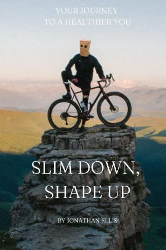 Slim Down, Shape Up: Your Journey to a Healthier You: Transform Your Body, Mind, and Life with this Must Have Guide to Weight Loss.
