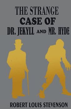 The Strange Case Of Dr. Jekyll And Mr. Hyde