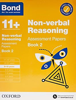 Bond 11+ Non-verbal Reasoning Assessment Papers 9-10 Years Book 2: For 11+ GL assessment and Entrance Exams