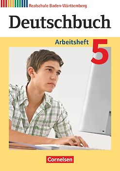 Deutschbuch - Sprach- und Lesebuch - Realschule Baden-Württemberg 2012 - Band 5: 9. Schuljahr