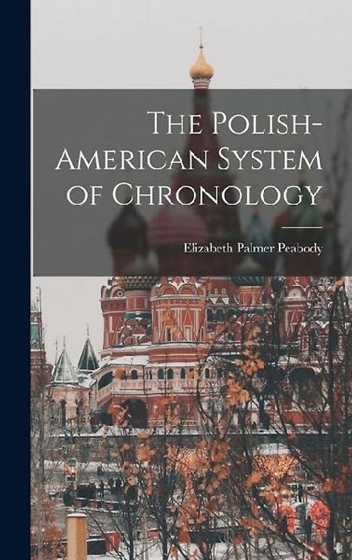 The Polish-American System of Chronology