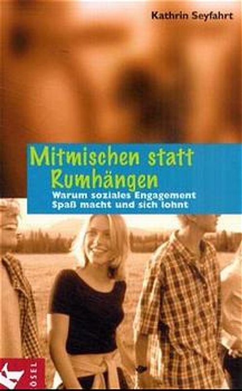 Mitmischen statt Rumhängen