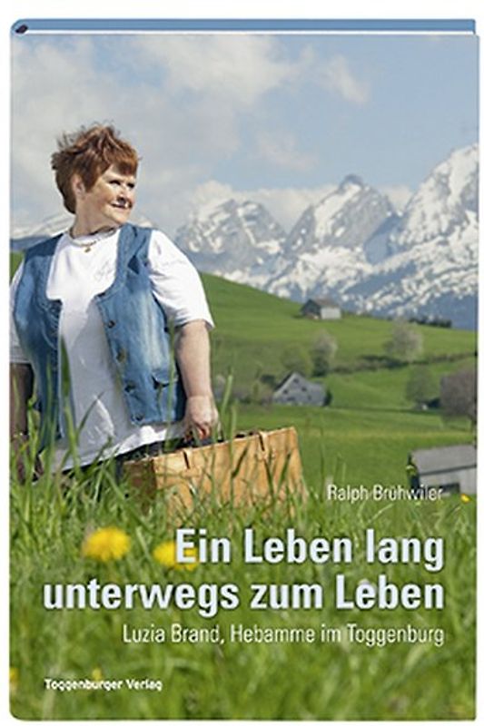 Ein Leben lang unterwegs zum Leben