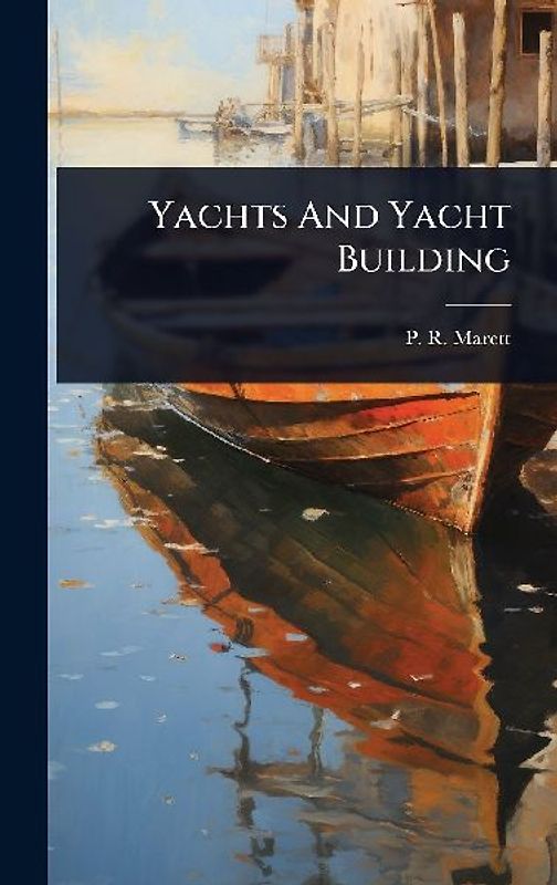Yachts And Yacht Building