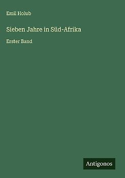 Sieben Jahre in Süd-Afrika