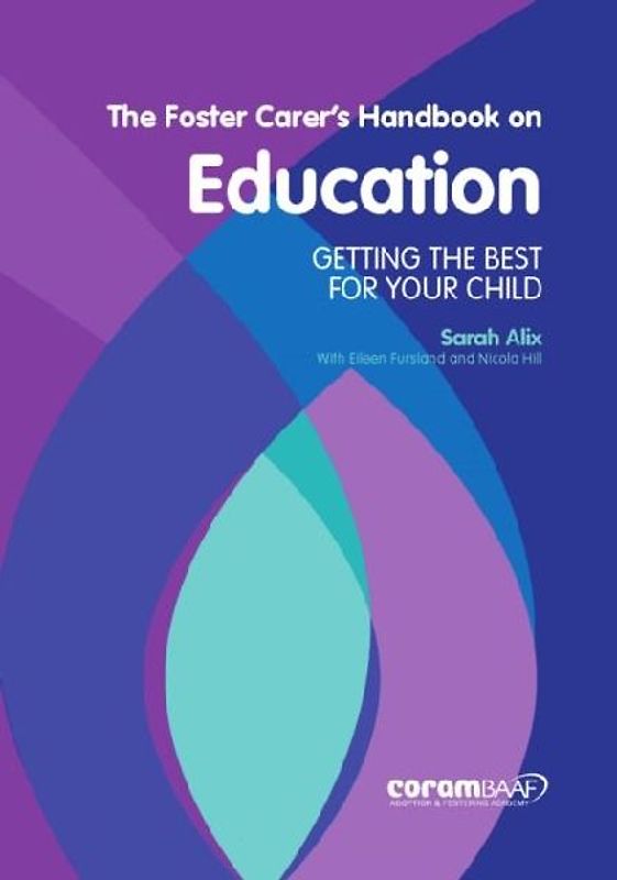 The Foster Carer's Handbook on Education