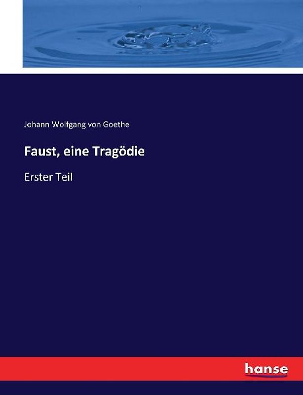 Faust, eine Tragödie