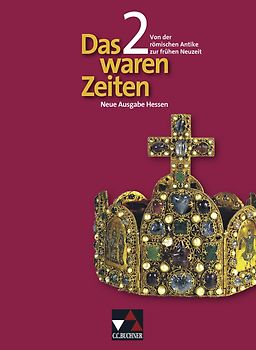 Das waren Zeiten – Neue Ausgabe Hessen / Das waren Zeiten Hessen 2 – neu