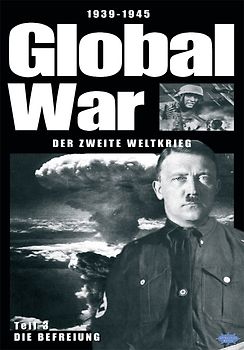 Global War - Der Zweite Weltkrieg 3: Die Befreiung DVD