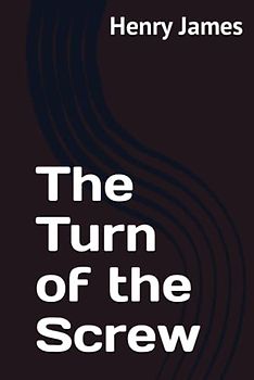 The Turn of the Screw