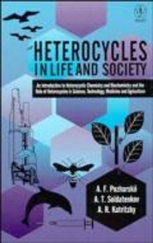 Heterocycles in Life and Society