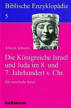 Die Königreiche Israel und Juda im 8. und 7. Jahrhundert vor Christus