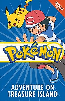 Adventure on Treasure Island: Book 11 (The Official Pokémon Fiction, Band 11)