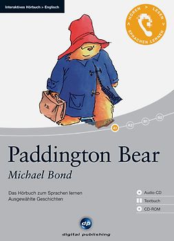 Paddington Bear - Interaktives Hörbuch Englisch. Das Hörbuch zum Sprachen lernen mit ausgewählten Kurzgeschichten