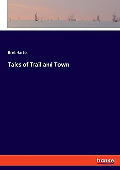 Tales of Trail and Town: DE