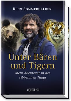 Unter Bären und Tigern