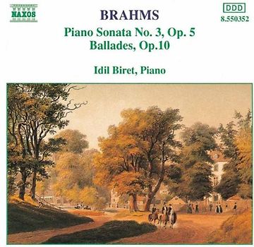 Idil Biret - Brahms: Klaviersonate 3 / Balladen op.10