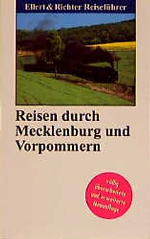 Reisen durch Mecklenburg und Vorpommern
