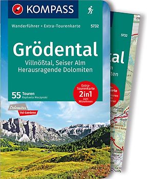 KOMPASS Wanderführer Grödental, Villnößtal, Seiser Alm, Herausragende Dolomiten, 55 Touren