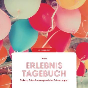 vollgeherzt: Mein Erlebnistagebuch: Tickets, Fotos und unvergessliche Erinnerungen #4