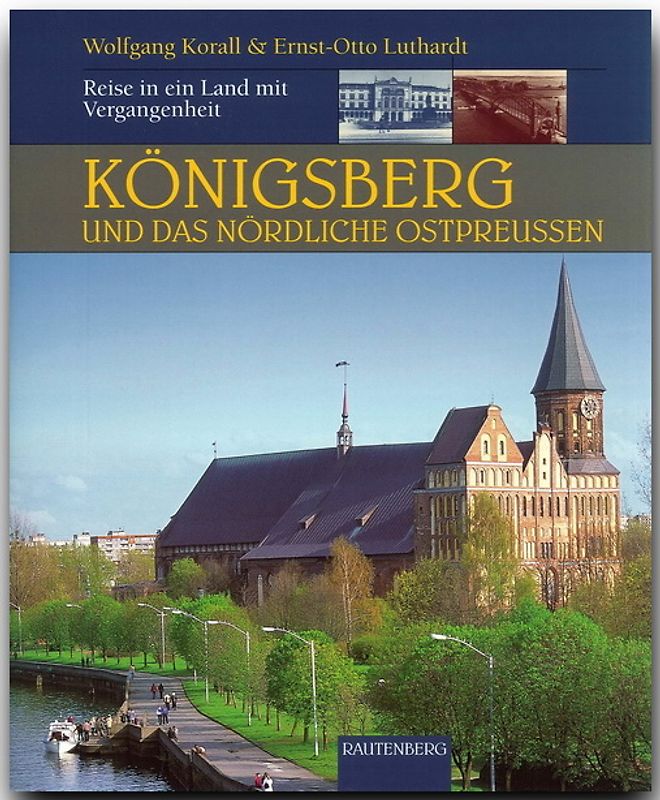 Königsberg und das nördliche Ostpreußen