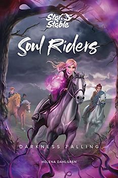 Darkness Falling: Darkness Falling Volume 3 (Soul Riders, 3)