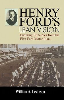 Henry Ford's Lean Vision