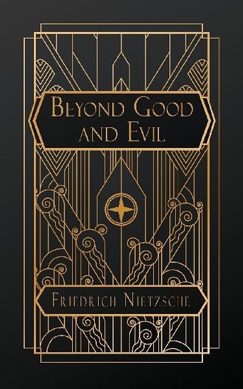 Beyond Good and Evil