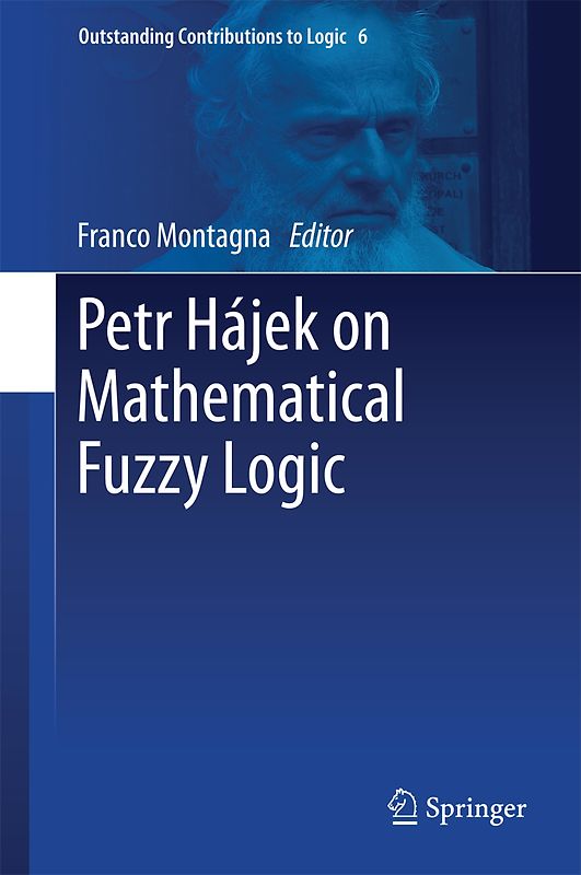 Petr Hájek on Mathematical Fuzzy Logic